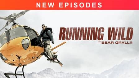 Watch Running Wild with Bear Grylls - Free TV Shows | Tubi