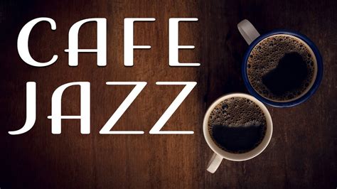 Cafe JAZZ - Relaxing Coffee Piano Bossa JAZZ Playlist For Morning,Work,Study - YouTube