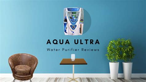 Aqua Ultra Water Purifier Review | Pros and Cons | Homeplace