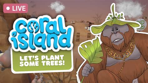 🔴 Year ONE of Coral Island's Tree Planting Festival! 🌳 - YouTube