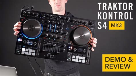 Traktor Kontrol S4 MK3 - Demo & Review - YouTube