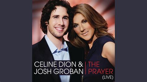 The Prayer (LIVE Duet with Josh Groban) - YouTube