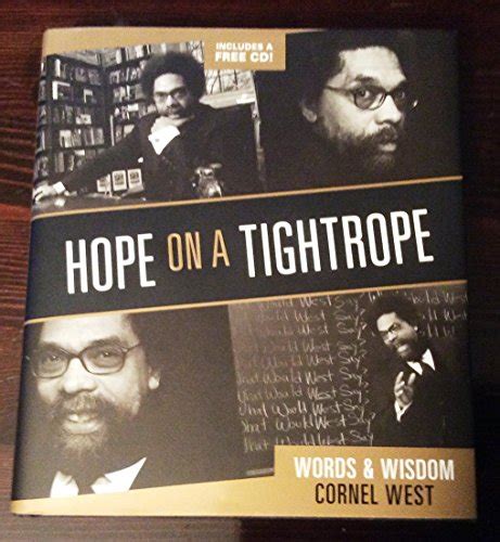 Hope on a Tightrope: Words and Wisdom von West, Cornel: Good hardcover ...