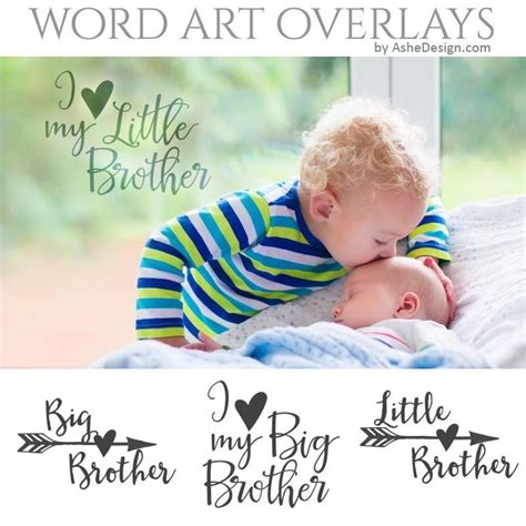 Word Art Overlays - Big Brother Little Brother | Word art quotes ...