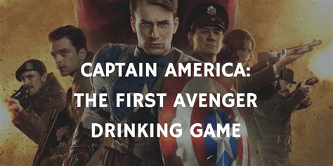 A Marvel Drinking Game for Every Movie - Captain America: The First Avenger Movie 21, Movie List ...