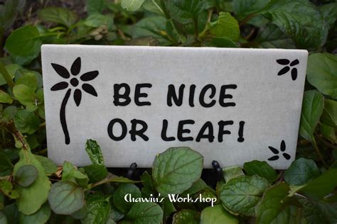 BE NICE or LEAF! Funny Garden Sign Mother's Day Father's Day Garden Pun Garden Humour Gift for ...