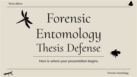 Forensic Entomology Thesis Defense | Google Slides & PPT