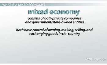 What is a Mixed Economy? - Definition, Characteristics & Examples - Video & Lesson Transcript ...