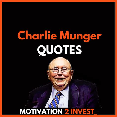 18 Wisdom Quotes by Charlie Munger to Make you WEALTHY & HAPPY ...