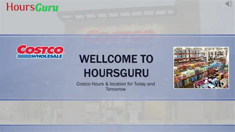 PPT - Costco hours | costco near me | costco locations PowerPoint ...