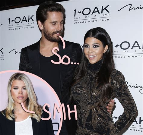 Scott Disick 'Is Always Going To Be In Love' With Kourtney Kardashian - Sorry, Sofia Richie ...