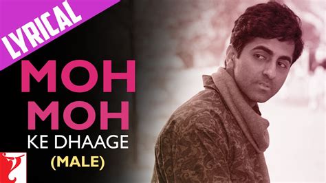 Moh Moh ke Dhaage (Male) – 2015 – Dum Laga ke Haisha – मोह मोह के धागे ...