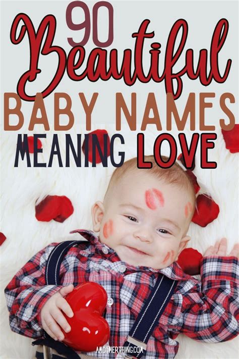 90 Beautiful Baby Names That Mean "Love" (Girl and Boy) | It's a Mother ...