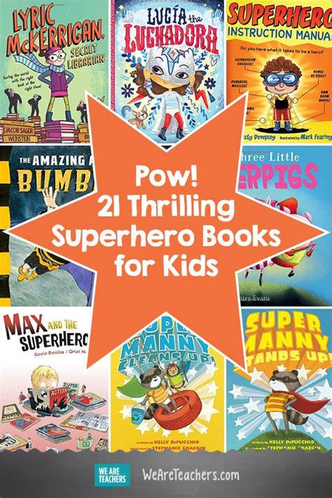 Pow! 21 Thrilling Superhero Books for Kids | Superhero books, Superhero ...