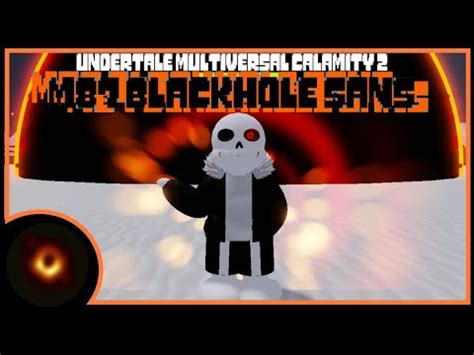 M87 Blackhole Sans showcase [Undertale Multiversal Calamity 2] - YouTube