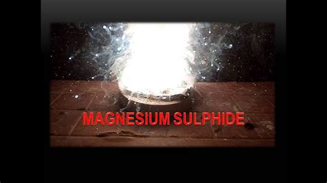 Preparation & Properties of Magnesium sulphide - YouTube