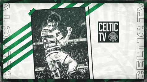 Celtic v Dundee LIVE on Celtic TV