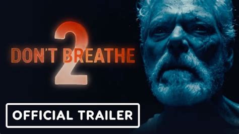 MOVIES: Don't Breathe 2 - Trailer