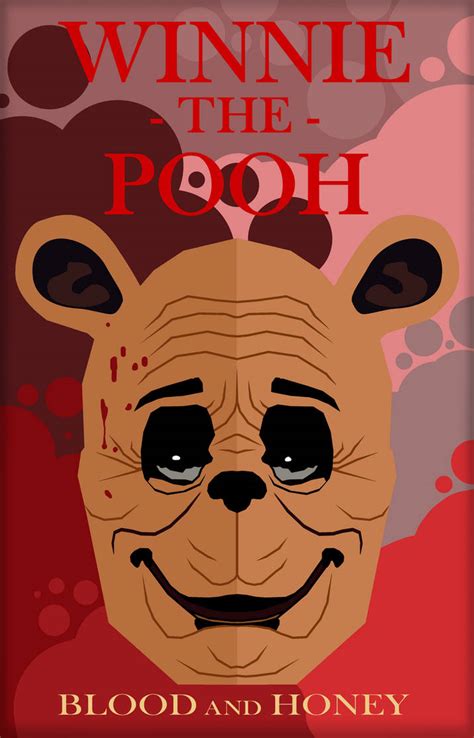 Winnie-the-pooh Blood And Honey by MrJimmyLife on DeviantArt