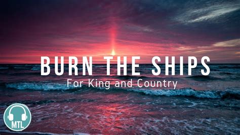 for KING & COUNTRY - Burn the Ships (lyrics)🎵 Chords - Chordify