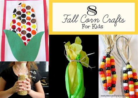 Pinning with Purpose: 8 Fall Corn Crafts