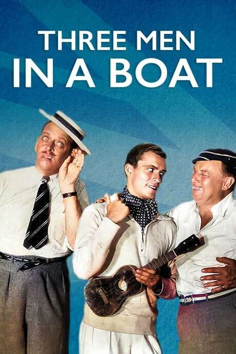 ‎Three Men in a Boat (1933) directed by Graham Cutts • Reviews, film + cast • Letterboxd