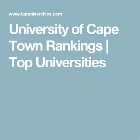 University of Cape Town Rankings | Top Universities | University of cape town, Cape town ...