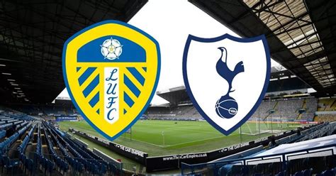 Leeds United 3-1 Tottenham highlights: Dallas, Bamford and Rodrigo seal ...