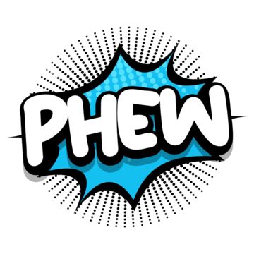 Phew PNG Transparent Images Free Download | Vector Files | Pngtree