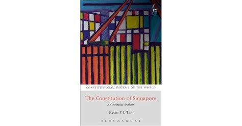 The Constitution of Singapore: A Contextual Analysis by Kevin Y.L. Tan