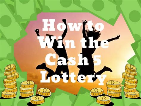 How to Win the Cash 5 Lottery: The Ultimate Guide | Lotto Library