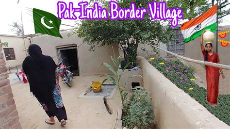 Pakistan India Border Village Life | Another Last Village of Pakistan ...