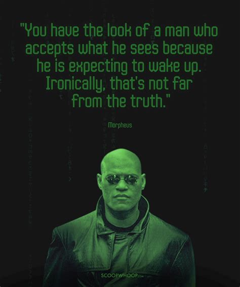 16 Quotes By Morpheus From ‘The Matrix’ That Prove He Is The Wisest Of ...