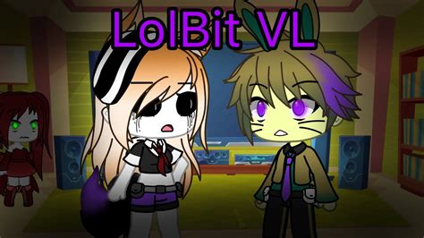 LolBit VL (Gacha Life) - YouTube