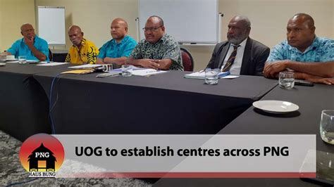 UNIVERSITY OF GOROKA TO EXTEND ITS CENTRES : PNG Haus Bung