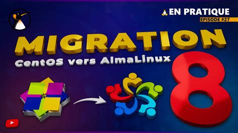 Alma Linux : Migration depuis CentOS 8