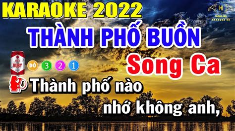 Thành Phố Buồn Karaoke Song Ca | Trọng Hiếu - YouTube