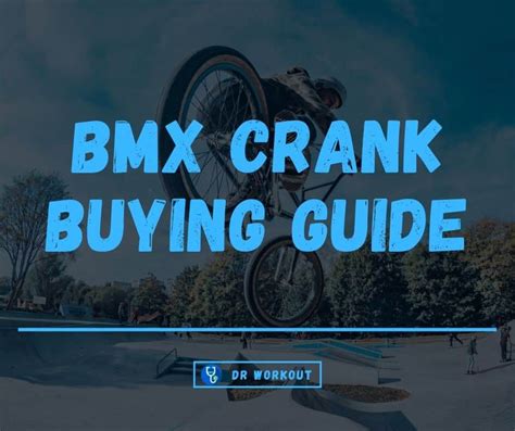 BMX Crank Buyer's Guide