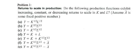 Solved Returns to scale in production: Do the following | Chegg.com