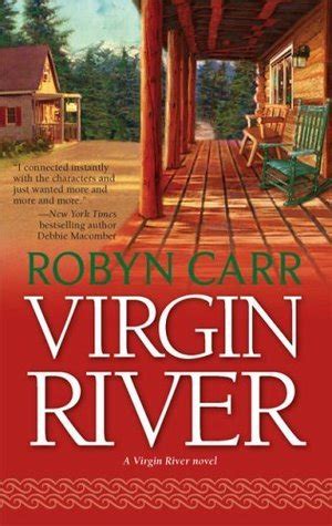 Virgin River (Virgin River, #1) by Robyn Carr | Goodreads