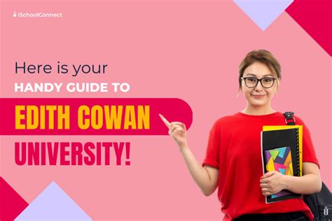 A complete guide to Edith Cowan University