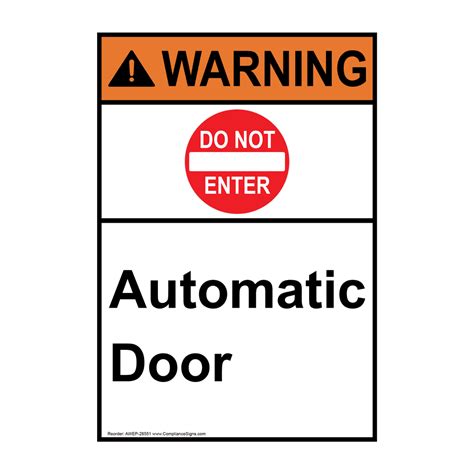 Portrait ANSI WARNING Automatic Door Sign With Symbol AWEP-28551