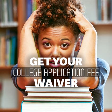 Get Your College Application Fee Waiver