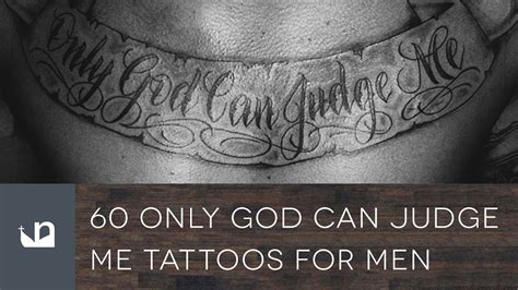 60 Only God Can Judge Me Tattoos For Men - YouTube