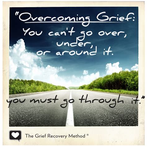 8 Helpful Quotes About Grief - The Grief Recovery Method