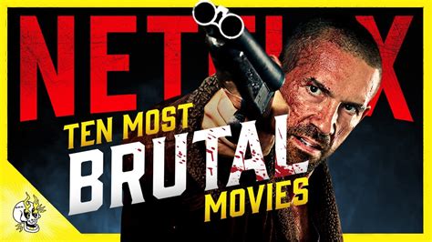 10 Unbelievably Brutal NETFLIX Movies, Savage Enough to Bruise Your Face | Flick Connection ...