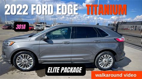 2022 Ford Edge Titanium walkaround video - YouTube