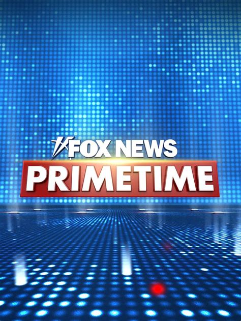 Fox News Primetime (TV Series 2021–2022) - IMDb