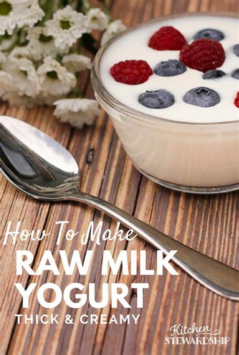 How To Make Thick And Creamy Raw Milk Yogurt