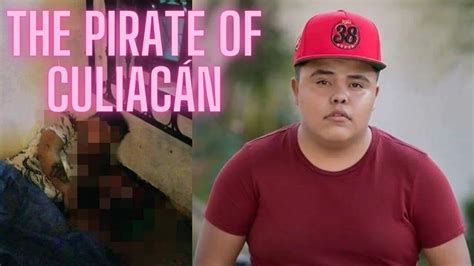 The Social Media Star Killed By CJNG | The Tragic Death Of The Pirate Of Culiacan